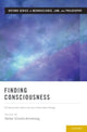 Book cover of: Finding Consciousness. By: Walter Sinnott-Armstrong