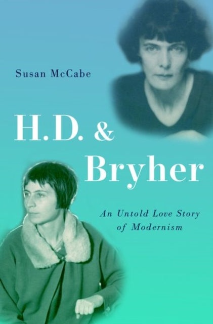 Book cover of: H. D. & Bryher. By: Susan McCabe