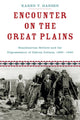 Book cover of: Encounter on the Great Plains. By: Karen V. Hansen