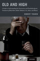 Book cover of: Old and High. By: Robert Youdin