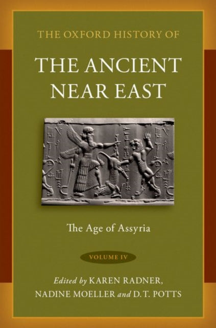 Book cover of: Oxford History of the Ancient Near East. By: Karen Radner