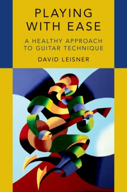 Book cover of: Playing with Ease. By: David Leisner