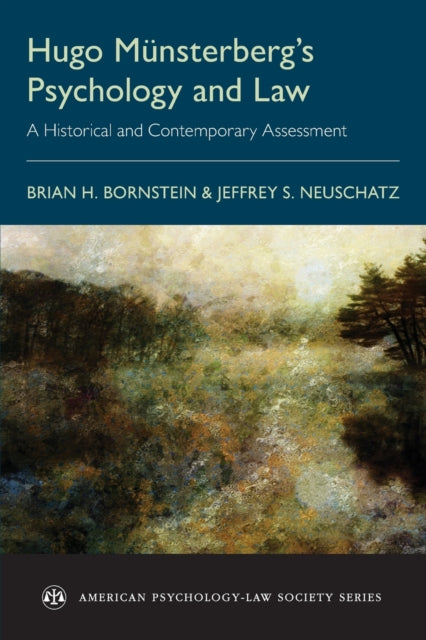 Hugo Munsterberg's Psychology and Law
