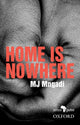 Book cover of: Home is Nowhere (Asikho Ndawo Bakithi). By: Mngadi