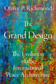 Book cover of: Grand Design. By: Oliver P. Richmond