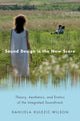Book cover of: Sound Design is the New Score. By: Danijela Kulezic-Wilson