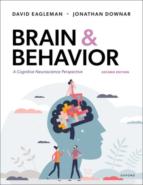 Book cover of: Brain and Behavior. By: David Eagleman
