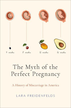 Myth of the Perfect Pregnancy