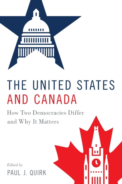 Book cover of: United States and Canada. By: Paul J. Quirk