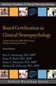 Book cover of: Board Certification in Clinical Neuropsychology. By: Michael W. Kirkwood