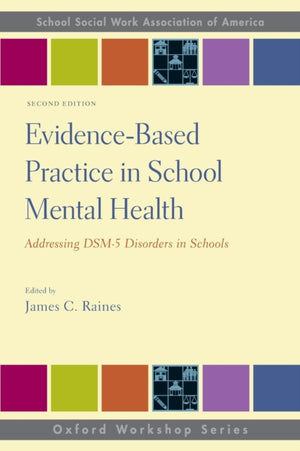 Evidence-Based Practice in School Mental Health