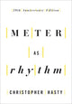 Book cover of: Meter as Rhythm. By: Christopher Hasty