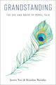 Book cover of: Grandstanding. By: Justin Tosi