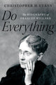 Book cover of: Do Everything. By: Christopher H. Evans