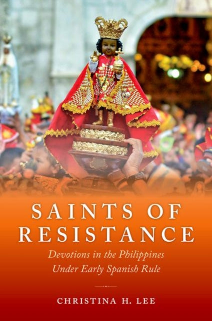 Book cover of: Saints of Resistance. By: Christina H. Lee