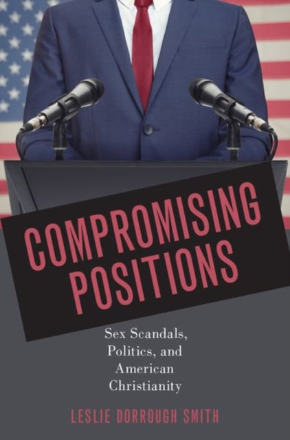 Book cover of: Compromising Positions. By: Leslie Dorrough Smith