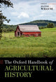 Book cover of: Oxford Handbook of Agricultural History. By: Whayne