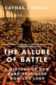 Book cover of: Allure of Battle. By: Cathal J. Nolan