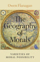 Book cover of: Geography of Morals. By: Owen Flanagan