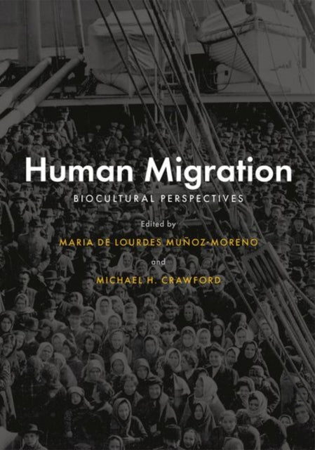 Book cover of: Human Migration. By: María de Lourdes Muñoz-Moreno