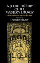 Book cover of: Short History of the Western Liturgy