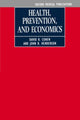 Book cover of: Health, Prevention and Economics. By: David R. Cohen