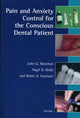 Book cover of: Pain and Anxiety Control for the Conscious Dental Patient