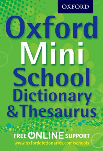 Oxford Mini School Dictionary & Thesaurus 9780192756978 Oxford Dictionaries Staff
