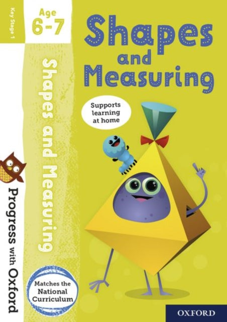 Book cover of: Progress with Oxford: Shapes and Measuring Age 6-7. By: Sarah Snashall