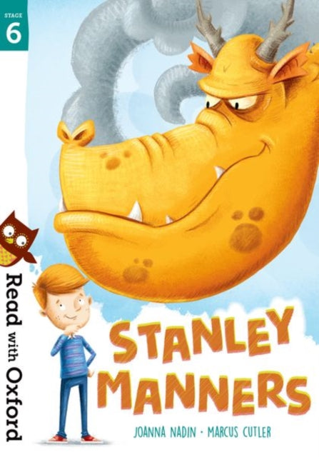 Book cover of: Read with Oxford: Stage 6: Stanley Manners. By: Joanna Nadin