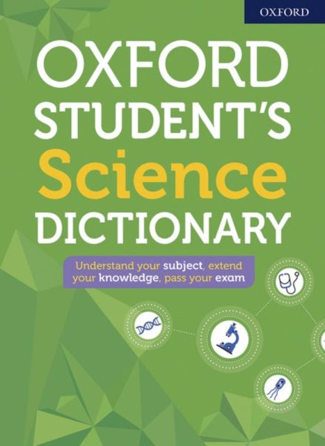 Oxford Student's Science Dictionary 9780192776945 Oxford Dictionaries