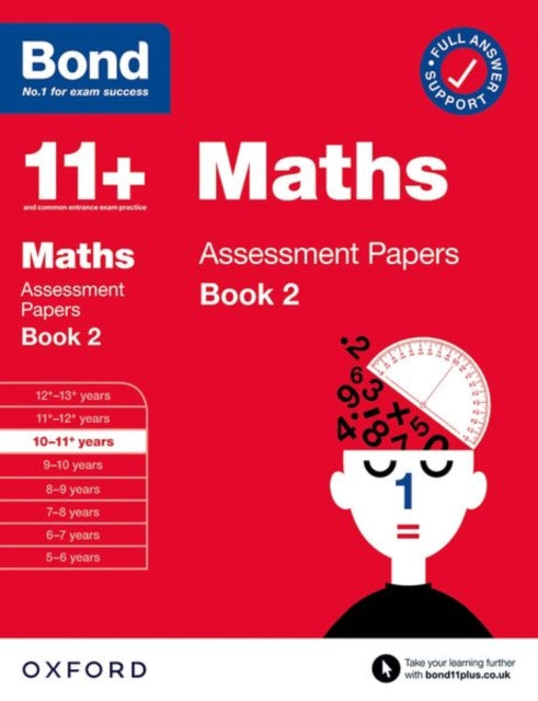 Book cover of: Bond 11+ Maths Assessment Papers 10-11 Years Book 2: For 11+ GL assessment and Entrance Exams. By: J. M. Bond
