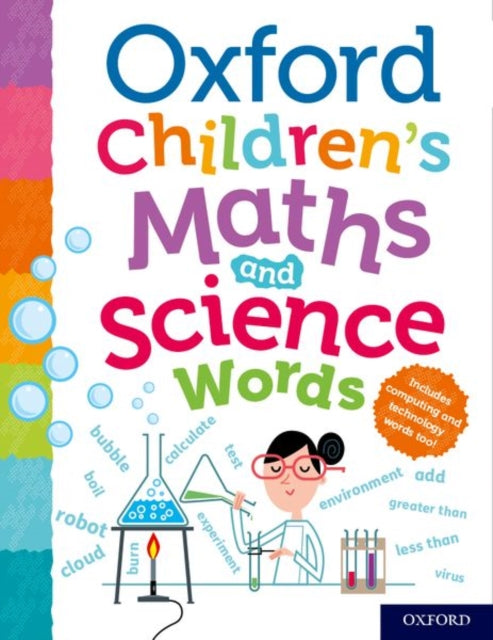 Book cover of: Oxford Children's Maths and Science Words. By: Oxford Dictionaries