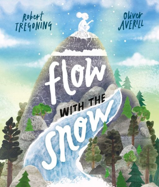 Flow with the Snow 9780192783608 Oliver Averill