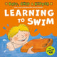 Book cover of: Learning to Swim (First Experiences with Biff, Chip & Kipper). By: Roderick Hunt