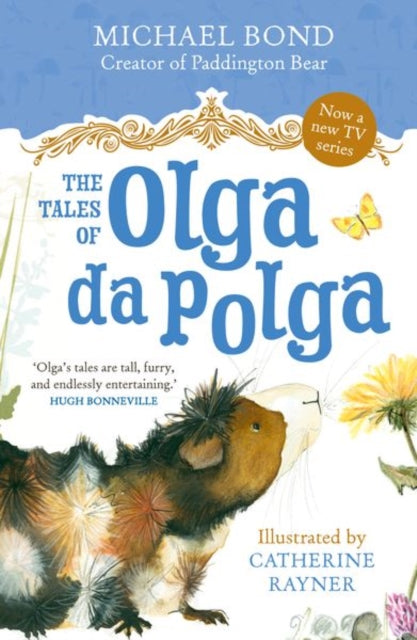 Book cover of: Tales of Olga da Polga. By: Michael Bond