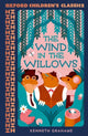 Book cover of: Oxford Children's Classics: The Wind in the Willows. By: Kenneth Graham - undifferentiated