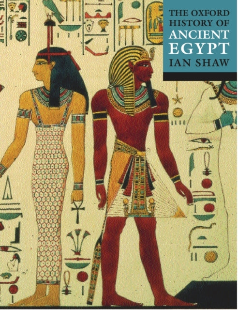 Book cover of: Oxford History of Ancient Egypt. By: Ian Shaw