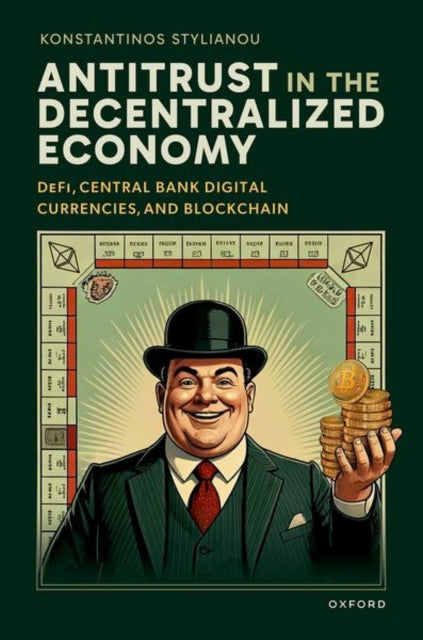 Book cover of: Antitrust in the Decentralized Economy. By: Konstantinos Stylianou