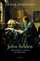 Book cover of: John Selden. By: Jason P. Rosenblatt