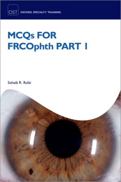 MCQs for FRCOphth Part 1 | Sohaib Rufai – Bookshop
