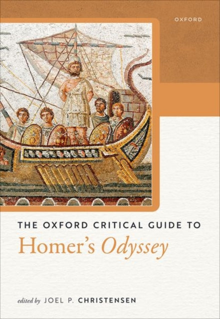 Book cover of: Oxford Critical Guide to Homer's Odyssey