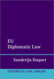 Book cover of: EU Diplomatic Law. By: Sanderijn Duquet