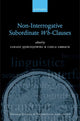 Book cover of: Non-Interrogative Subordinate Wh-Clauses. By: Łukasz Jędrzejowski