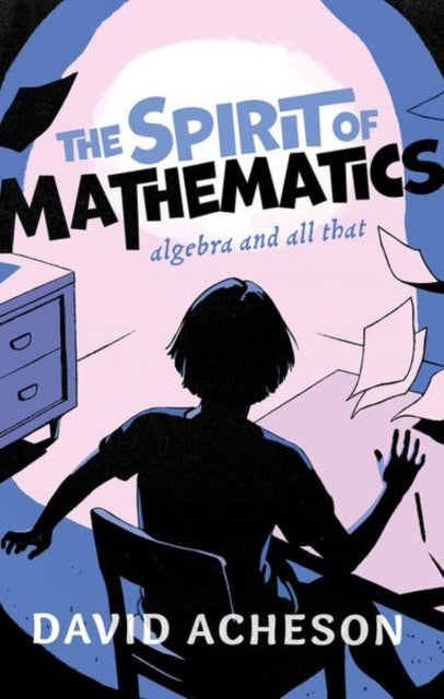 Book cover of: Spirit of Mathematics. By: David Acheson