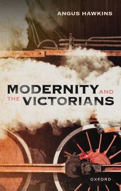 Book cover of: Modernity and the Victorians. By: Angus Hawkins