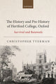 Book cover of: History and Pre-History of Hertford College, Oxford