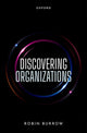 Book cover of: Discovering Organizations. By: Robin Burrow