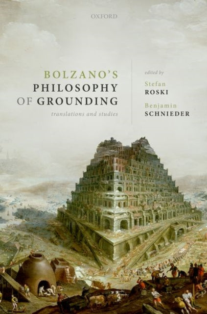 Book cover of: Bolzano's Philosophy of Grounding. By: Stefan Roski