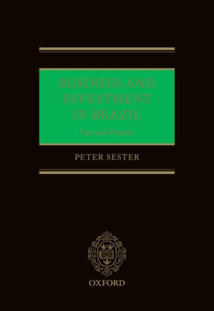Book cover of: Business and Investment in Brazil. By: Peter Sester